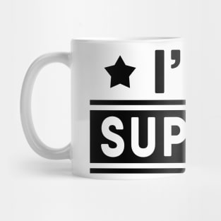 I'm Superb Mug